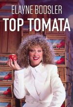 Watch Elayne Boosler: Top Tomata Myflixer