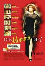 Watch Die, Mommie, Die! Myflixer