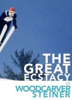 Watch The Great Ecstasy of Woodcarver Steiner Myflixer