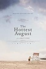 Watch The Hottest August Myflixer