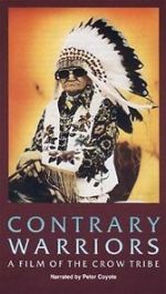 Watch Contrary Warriors: A Film of the Crow Tribe Myflixer