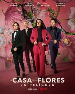 Watch The House of Flowers: The Movie Myflixer