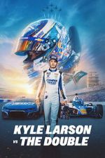 Watch Kyle Larson vs. The Double Myflixer