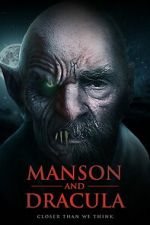 Watch Manson & Dracula: Closer Than We Think Myflixer