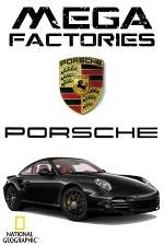 Watch National Geographic Megafactories: Porsche Myflixer