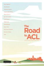 Watch The Road to ACL Myflixer