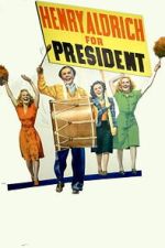 Watch Henry Aldrich for President Myflixer