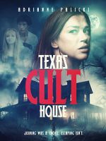 Watch Texas Cult House Myflixer