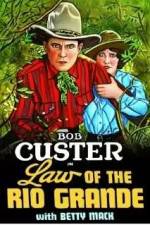 Watch Law of the Rio Grande Myflixer