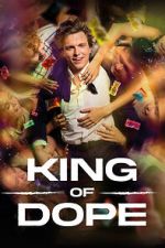 Watch King of Dope Myflixer