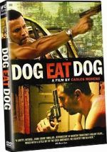 Watch Dog Eat Dog Myflixer