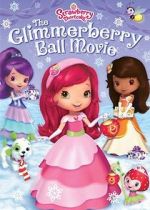 Watch Strawberry Shortcake: The Glimmerberry Ball Movie Myflixer