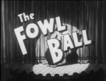 Watch The Fowl Ball Myflixer
