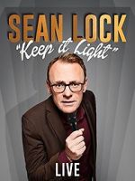 Watch Sean Lock: Keep It Light - Live Myflixer
