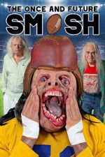 Watch The Once and Future Smash Myflixer