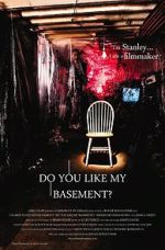 Watch Do You Like My Basement Myflixer