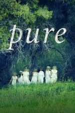 Watch Pure Myflixer