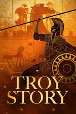 Watch Troy Story Myflixer