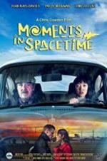 Watch Moments in Spacetime Myflixer