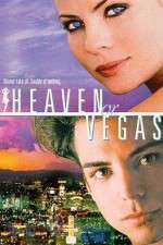 Watch Heaven or Vegas Myflixer