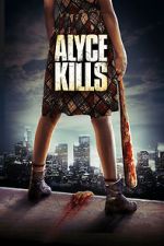Watch Alyce Kills Myflixer