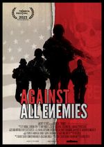 Watch Against All Enemies Myflixer