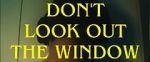 Watch Don\'t Look Out the Window (Short 2024) Myflixer