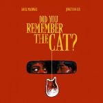 Watch Did You Remember the Cat (Short) Myflixer