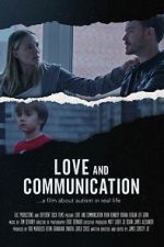Watch Love and Communication Myflixer