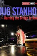 Watch Doug Stanhope: Oslo - Burning the Bridge to Nowhere Myflixer