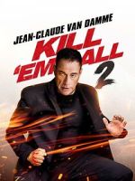 Watch Kill Em All 2 Myflixer