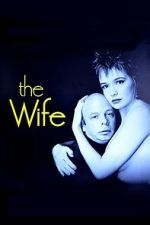 Watch The Wife Myflixer
