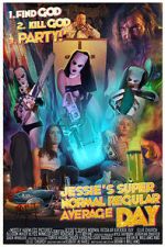 Watch Jessie's Super Normal Regular Average Day Myflixer