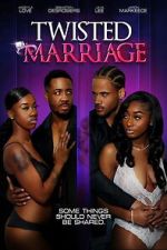 Watch Twisted Marriage Myflixer