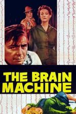 Watch The Brain Machine Myflixer