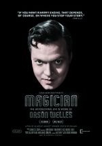 Watch Magician: The Astonishing Life and Work of Orson Welles Myflixer