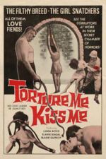 Watch Torture Me, Kiss Me Myflixer