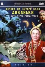 Watch Vechera na khutore bliz Dikanki Myflixer