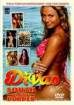 Watch WWE Divas: South Of The Border Myflixer