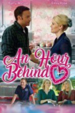 Watch An Hour Behind Myflixer