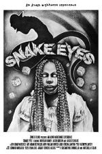 Watch Snake Eyes (Short 2019) Myflixer