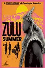 Watch Zulu Summer Myflixer