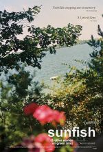 Watch Sunfish (& Other Stories on Green Lake) Myflixer