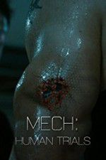 Watch Mech: Human Trials Myflixer