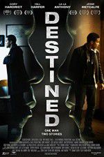 Watch Destined Myflixer