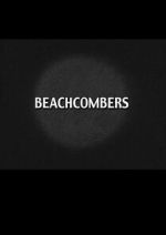 Watch Beach Combers Myflixer