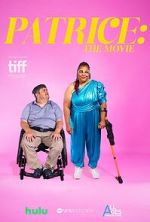 Watch Patrice: The Movie Myflixer