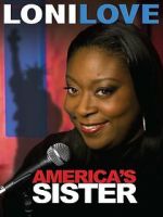 Watch Loni Love: America's Sister (TV Special 2010) Myflixer
