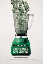 Watch Betting on Zero Myflixer