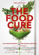 Watch The Food Cure: Hope or Hype? Myflixer